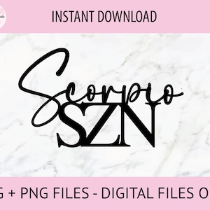 Skorpion SZN SVG, PNG Digitale Dateien | Schneidedatei, Druckdatei, Cricut, Laser Cut, Tortenfiguren, Decals, Instant Download