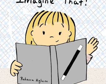 Imagine That Self Authored and Illustrated Children's Book