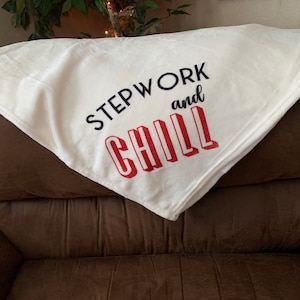 Stepwork and chill plush throw blanket
