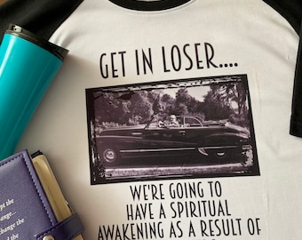 Get in Loser Recovery T-Shirt with Dr. Bob in car