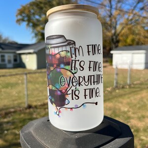 It’s fine, I’m fine, everything is fine Christmas holiday iced coffee tumbler mug for coffee lovers