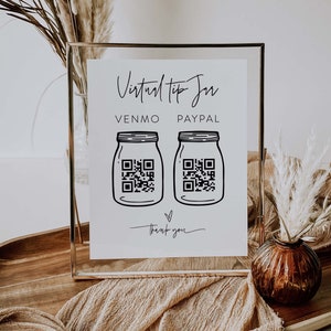 May include: A white sign with black text and illustrations reads "Virtual Tip Jar" with the words "Venmo" and "Paypal" below. Two black and white illustrations of mason jars with QR codes are shown. The text "Thank you" is written below the jars.