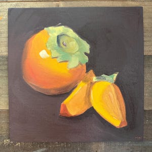 Persimmons No. 2, Original Oil Painting on Canvas Panel, Still Life, 8” x 8”