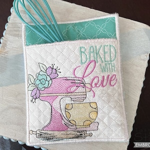 MIXER Embroidery POT HOLDER - Stand Mixer, Baking, Baker, Kitchen Embroidery -Fits a 4x4&quot; Hoop - Machine Embroidery Designs