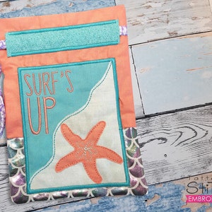 SURF&#39;S UP Gift BAG - Surfing, Surf Embroidery, Starfish, Gifting, Gift Bags - Fits a 5x7&quot; and 6x10&quot; Hoop - Machine Embroidery Designs