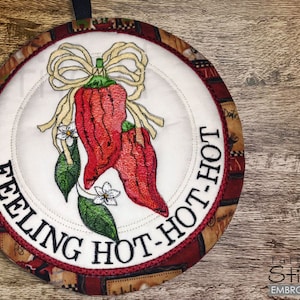 CHILI PEPPER HOT-Hot-Hot Hot Pad - Sewing, Crafting, Embroidery, Gifting - Downloadable Machine Embroidery