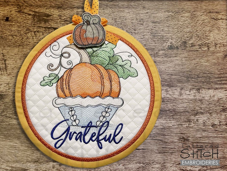 GRATEFUL PUMPKIN PIE Hot Pad with Pumpkin Feltie Sewing, Crafting, Embroidery, Gifting Downloadable Machine Embroidery image 1