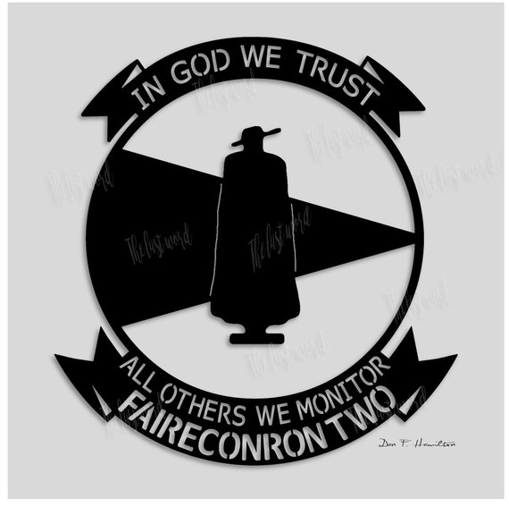 VQ-2 Sandeman FAIRECONRON TWO In God We Trust...All Others We 