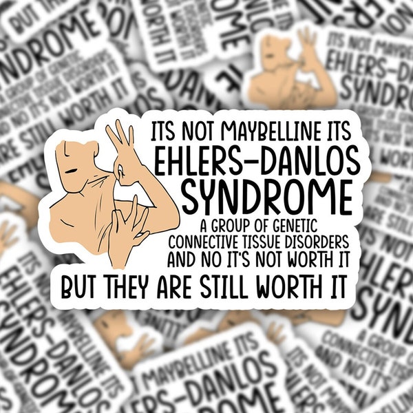 3 inch Not Maybelline Sticker | Ehlers Danlos Syndrome | Hypermobility | Zebra |Sick |Chronic illness| Ehlers-Danlos | EDS |Awareness | Rare