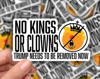 Anti-Trump Sticker: "No King or Clowns" 3-inch Glossy Decal