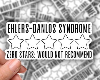 Ehlers-Danlos Syndrome EDS Sticker, Zero Stars - Would Not Recommend