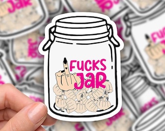 3-inch Sticker Fucks Jar
