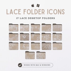 May include: A collection of 17 desktop folder icons with a lace design. The folders are beige with white lace patterns. The text "LACE FOLDER ICONS" is displayed above the folders, with the text "WORKS WITH MAC & WINDOWS" below.