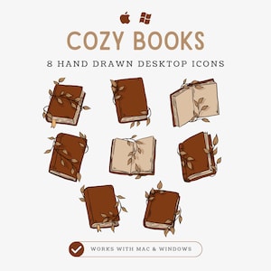 May include: Illustration of eight hand-drawn desktop icons of books. The books are brown with beige pages and are decorated with leafy vines. The text "COZY BOOKS" is at the top, with the Apple and Windows logos above. The text "8 HAND DRAWN DESKTOP ICONS" is below.
