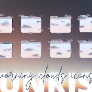 May include: Eight folder icons with a cloudy sky background. The icons are white with a subtle shadow. The text "morning clouds icons" is written in cursive below the icons. The text "SUNRISE" is written in large white letters at the bottom of the image.