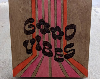 Handmade Good Vibes Pyrography and Watercolor Wood Canvas