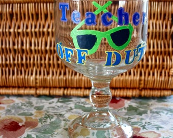 Teacher Off Duty margarita glass!