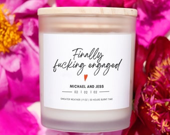 Finally Fucking Engaged Candle, Personalised Engagement Candle, Sister Engaged Gift