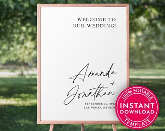 May include: A printable wedding sign template with a white background and black text. The text reads "Welcome to our wedding!" followed by the names "Amanda + Jonathan" and the date and location of the wedding. The sign is on a wooden easel.