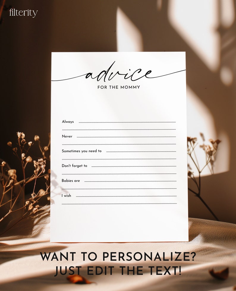 May include: A printable advice card for a new mom. The card has the text "advice for the mommy" and includes prompts like "Always", "Never", "Sometimes you need to", "Don't forget to", "Babies are", and "I wish".