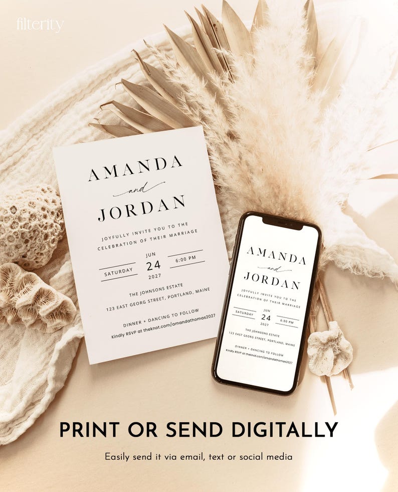 May include: A minimalist wedding invitation with a white background and black text. The invitation reads "Amanda and Jordan Joyfully Invite You to the Celebration of Their Marriage Saturday, June 24, 2027, 6:00 PM The Johnsons Estate 123 East Georg Street, Portland, Maine Dinner + Dancing to Follow Kindly RSVP at theknot.com/amandathomas2027". The invitation is displayed on a phone screen and a printed copy is shown next to it.