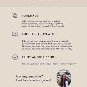 May include: How it works: A graphic with three steps for purchasing, editing, and printing a digital template. The steps are illustrated with icons: a shopping cart, a laptop, and a checkmark. The text "Got any questions? Feel free to message me!" is displayed below the steps, along with the word "filterity".
