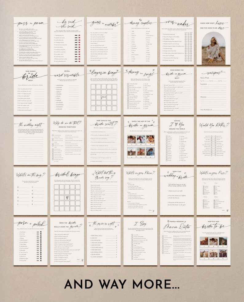 May include: A printable bridal shower game booklet with a variety of games and activities for guests to play. The games include "Pass the Poem", "He Said, She Said", "Guess the Number", "Disney Completes", "Over or Under", "Who Knows the Bride & Groom Best", "Word Scramble", "Lingering Bingo", "Disney Songs", "The Wedding Night", "Why Do We Do That?", "How Should the Bride React?", "Guess the Age of the Bride & Groom", "I Love You Around the World", "Would You Rather", "What's in the Bag", "Bridal Bingo", "What Did the Bride Say", "What's on Your Phone", "Don't Say Wedding or Bride", "What's in Your Purse", "Porn or Polish", "Does the Bride Really Know the Groom", "The Price is Right", "I Spy", "Famous Wedding Movie Quotes", "How Old Was the Bride to Be".