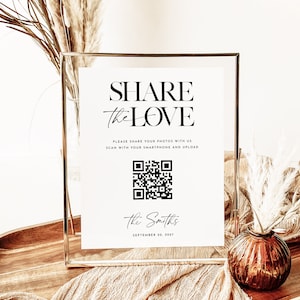 Hochzeit QR-Code Schild Vorlage, Teilen Sie die Liebe QR-Code-Zeichen, modernes Hochzeitsempfang Tischschild, Gast Foto-Sharing, Erfassen Sie das Liebeszeichen