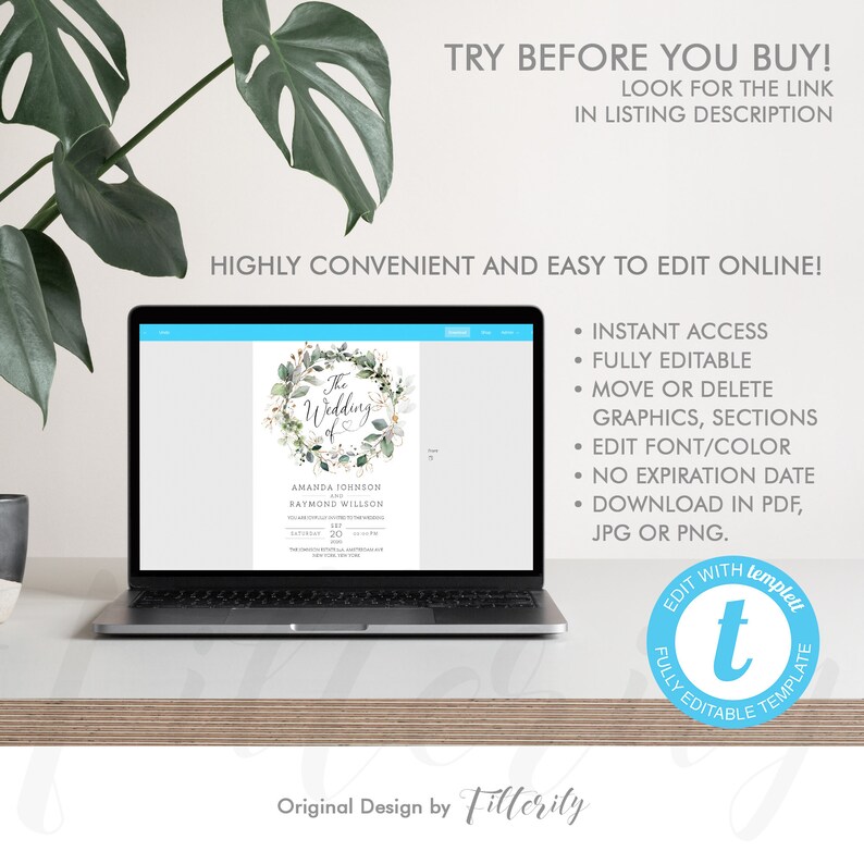 May include: A laptop screen displaying a wedding invitation template with a green and white floral wreath design. The text "The Wedding of" is in a script font. The template is fully editable and can be downloaded in PDF, JPG, or PNG format. The text "TRY BEFORE YOU BUY!" is displayed above the laptop. The text "HIGHLY CONVENIENT AND EASY TO EDIT ONLINE!" is displayed below the laptop.