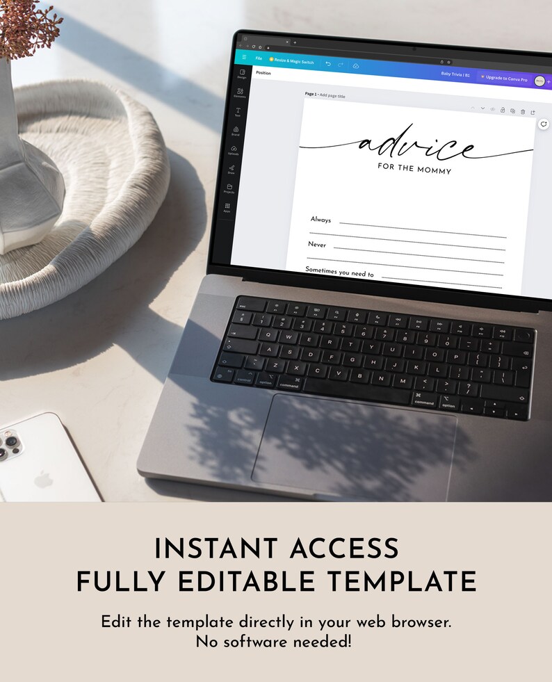 May include: A laptop computer displaying a printable template for advice for a new mom. The template has the words "advice for the mommy" at the top and includes lines for "always", "never", and "sometimes you need to".