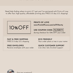 May include: A graphic with the text "WHERE TO PRINT" and information about printing services from Prints of Love. The graphic includes a 10% off discount code, "FILTERITY", and details about fast and free shipping, free envelopes, eco-friendly practices, and quick customer support.