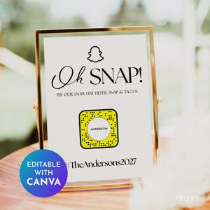 Peut inclure: Panneau encadré avec le texte "Oh SNAP!" et un logo Snapchat. Le panneau comprend un code QR de filtre Snapchat avec le nom "ANDERSON" et le hashtag "TheAndersons2027". Un cercle bleu indique que le panneau est modifiable avec Canva.