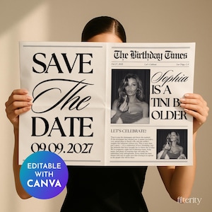 May include: A newspaper-style announcement with the headline "SAVE THE DATE" and the date "09.09.2027". The text "EDITABLE WITH CANVA" is also visible. The right side features a photo and the text "Sophia IS A TINI B OLDER".