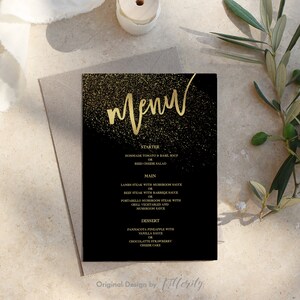 May include: Black and gold menu with a gold glitter background. The menu lists starter, main, and dessert options. The text reads "Menu", "Starter", "Homemade Tomato & Basil Soup or Beet Cheese Salad", "Main", "Lambs Steak with Mushroom Sauce or Beef Steak with Barbeque Sauce or Portabello Mushroom Steak with Grill Vegetables and Mushroom Sauce", "Dessert", "Pannacotta Pineapple with Vanilla Sauce or Chocolate Strawberry Cheese Cake".