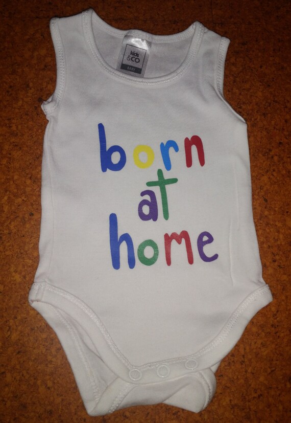 born at home onesie