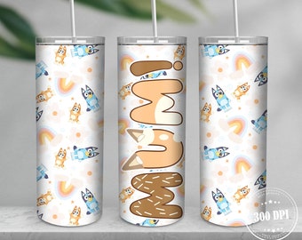 Blue Dog Mum 20oz Skinny Tumbler PNG Sublimation Designs, Mother's Day Tumbler Straight/Tapered PNG, Cartoon Tumbler Wrap PNG, Cartoon Png