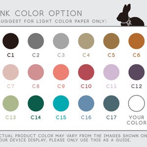 May include: A chart of 17 ink color options for calligraphy, with the text "INK COLOR OPTION (SUGGEST FOR LIGHT COLOR PAPER ONLY)" at the top. The colors are arranged in three rows of six, with each color labeled with a "C" followed by a number.