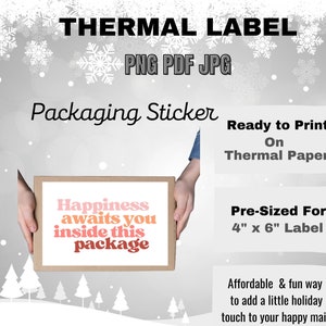 Happiness Awaits You Inside 4x6 Thermal Label, Shipping Label, Merry Mail, Packaging Label, Small Business Supplies, Rollo Thermal Label