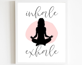 Inhaleer Exhale Wall Art, Yoga Printable Wall Art, Meditatie Printable, Mindfulness Art, Yoga cadeau voor vrouwen, Mindset Wall Art, Love Quotes