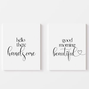 Good Morning Beautiful Hello Handsome, Printable Wall Art Set of 2, Bedroom Wall Decor Over Bed, 1st Anniversary Gift for Husband, Above Bed