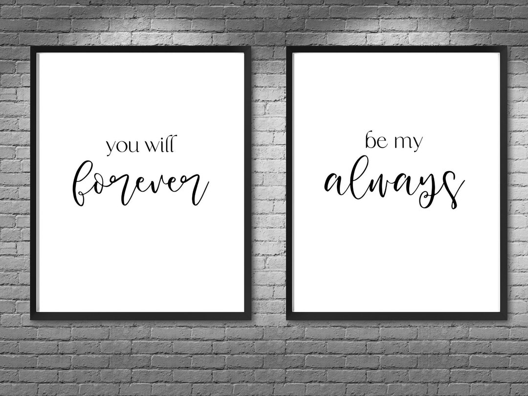 You Will Forever Be My Always Printable Wall Art Set of 2, 1st ...