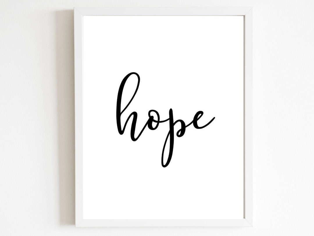 Hope Wall Decor, Typography Wall Art Print, Inspirational Quote Print