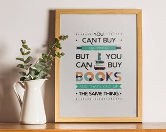 Book lover Art Print, You Can't Buy Happiness Print, Funny Book Worm Gift, Valentines Day Gift, Quote Print, Retro Book Art, Printable Quote
