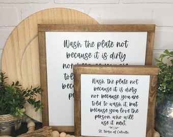 Wash the Plate || St. Teresa of Calcutta Framed Farmhouse Sign