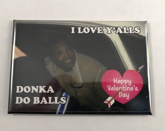 Donka Do Balls Valentine's Day Refrigerator Magnet