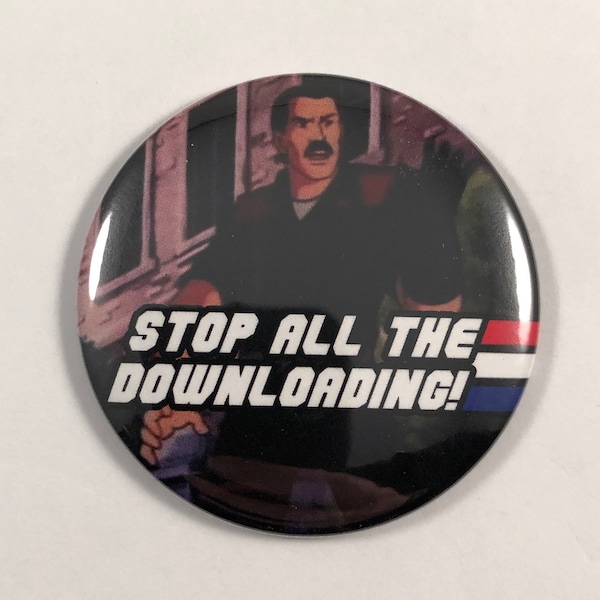 GI Joe Public Service Announcements - Stop all the Downloading! - Refrigerator Magnet