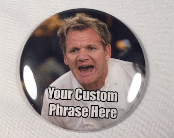 Imán para refrigerador con frase personalizada de Gordon Ramsay