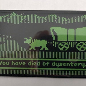 Oregon Trail &quot;You died of dysentery.&quot; Refrigerator Magnet