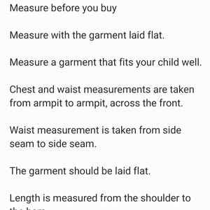 May include: White text on a black background provides instructions for measuring clothing. The text advises measuring a garment that fits well, measuring chest and waist from armpit to armpit, and measuring length from shoulder to hem.