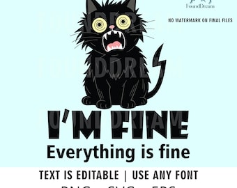 I'm fine T-Shirt Design PNG, Funny Cat Coffee Shirt SVG for Cricut, Editable Text Coffee Cat Cut File, DIY Apparel Design.